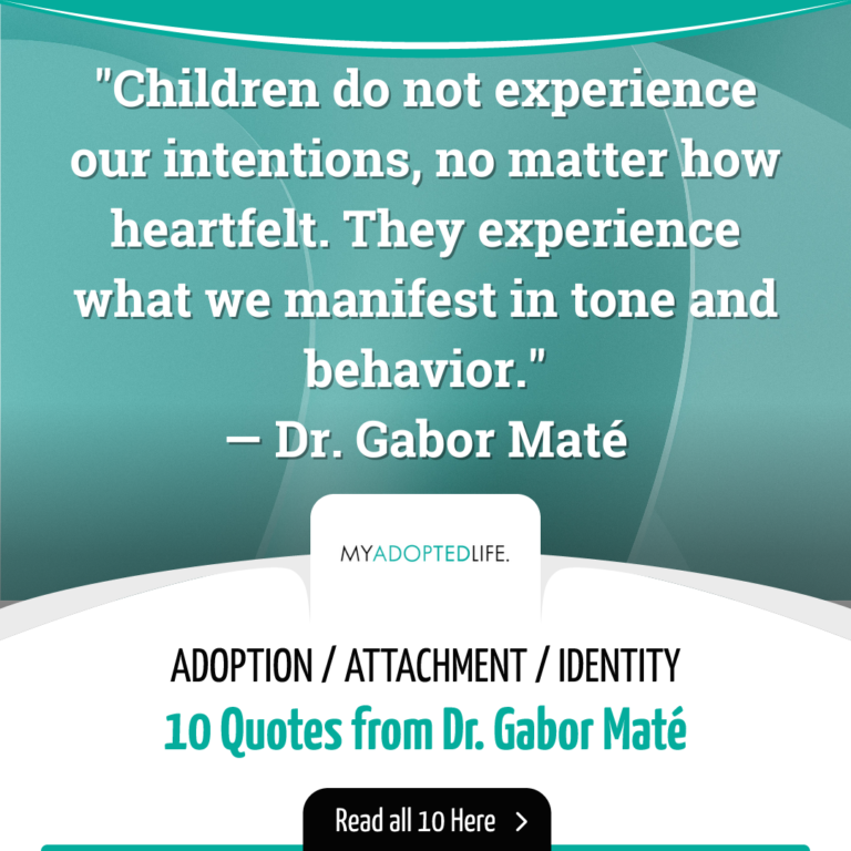 "Children do not experience our intentions, no matter how heartfelt. They experience what we manifest in tone and behavior."
